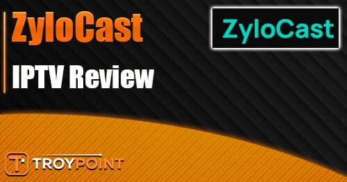ZyloCast IPTV Review: Over 30K Live Channels for
$15/Month
